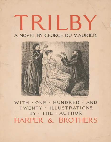 Trilby, a novel by George Du Maurier av George Du Maurier