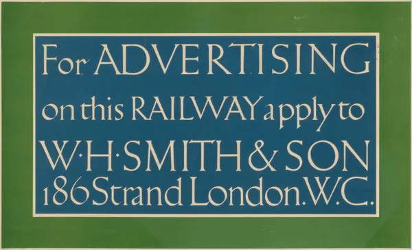 For Advertising on the Railway Apply to W. H. Smith & Son av Eric Gill
