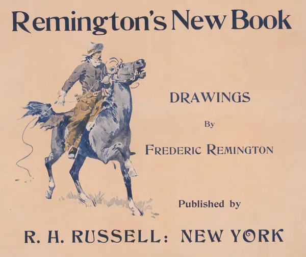 Remington’s new book, drawings by Frederic Remington av Frederic Remington