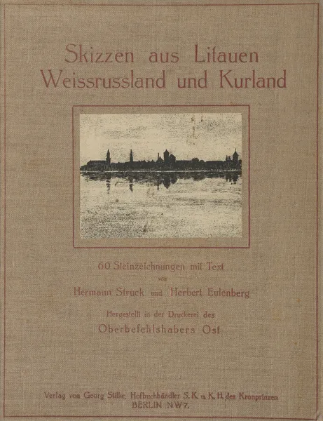 Skizzen aus Litauen, Weissrussland und Kurland – cover av Hermann Struck