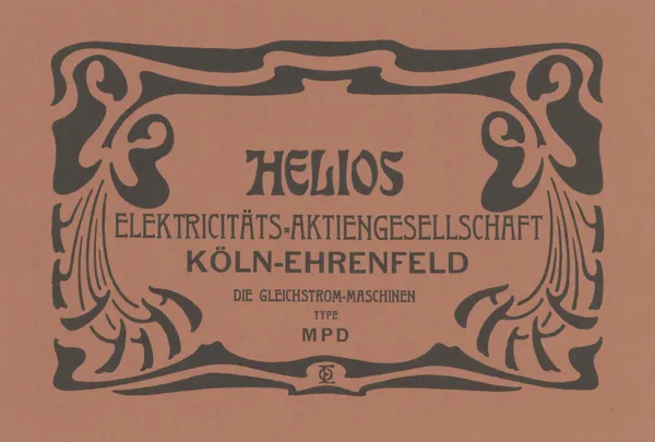 Titelblatt Helios Elektrizitäts-Aktiengesellschaft Köln-Ehrenfeld av Otto Eckmann